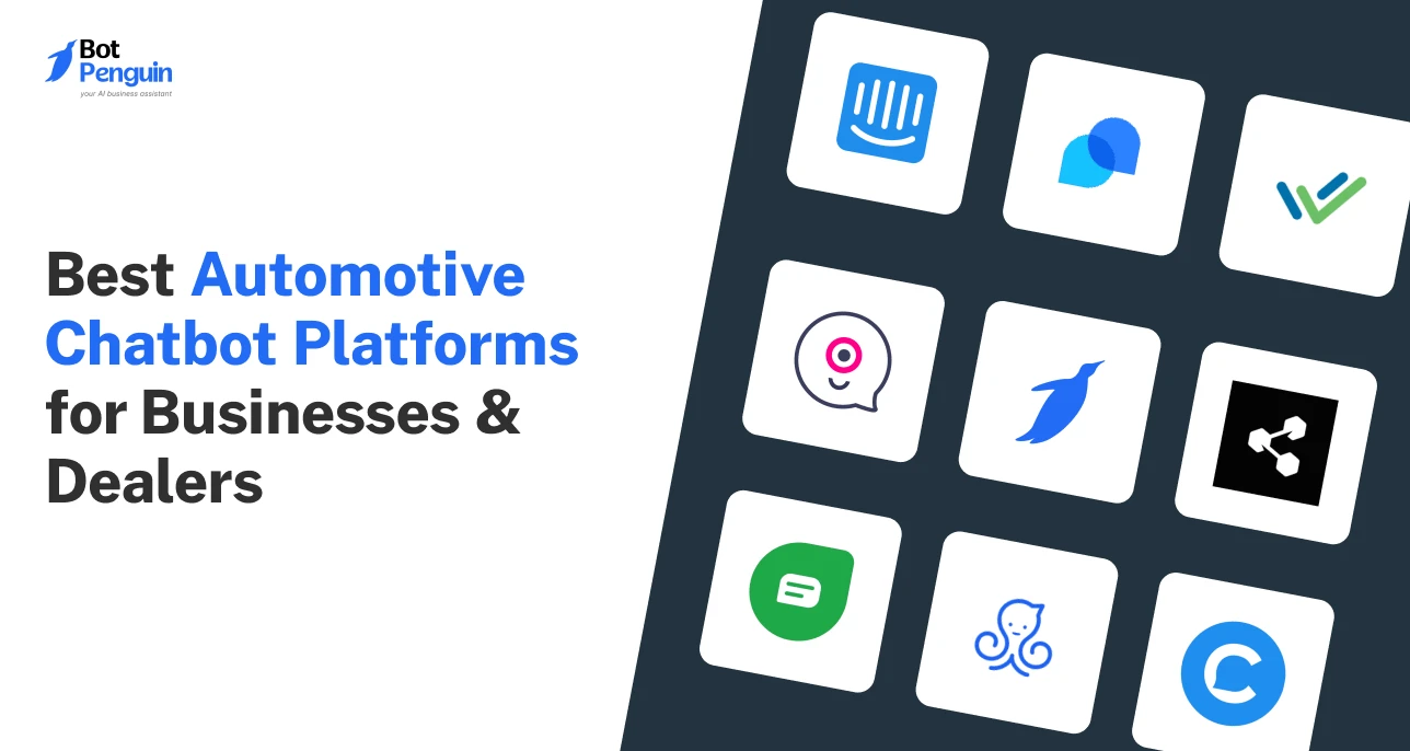 Best Automotive Chatbot Platforms for Businesses & Dealers