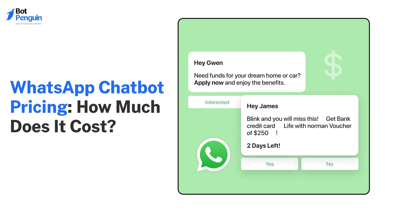 WhatsApp Chatbot Pricing: How Much Does It Cost in 2026?