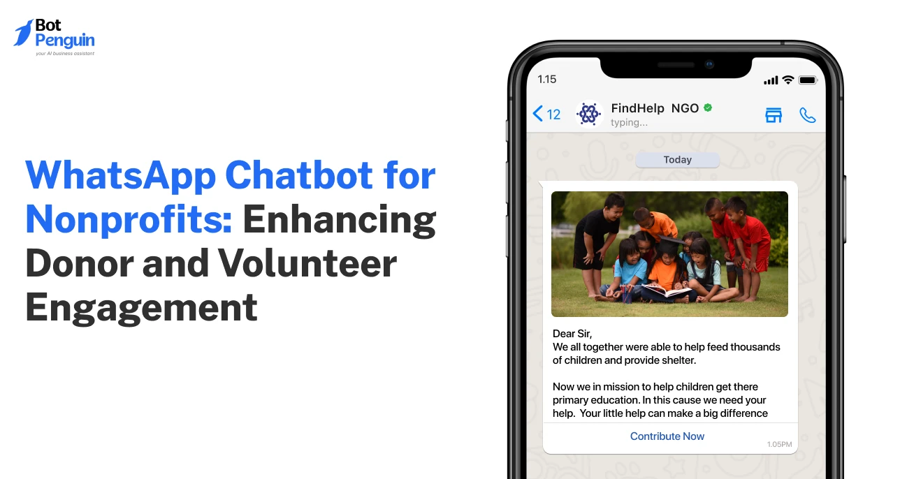 WhatsApp Chatbot for Nonprofits: Enhancing Donor and Volunteer Engagement